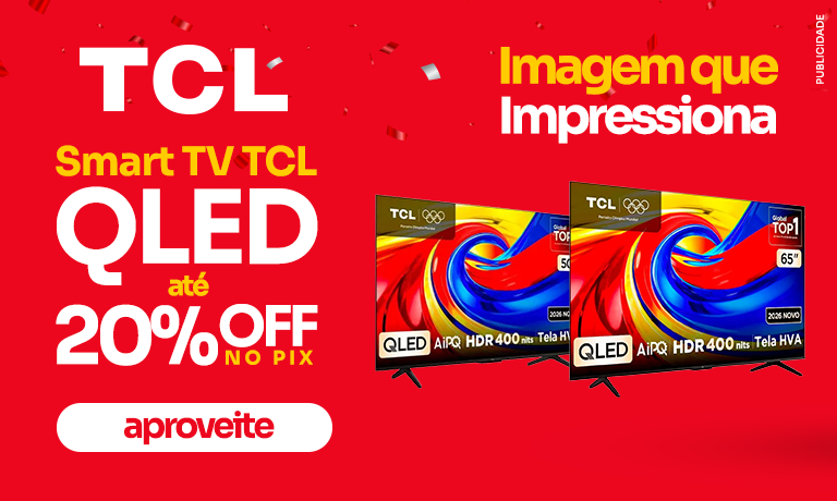 [PARCERIA] TVs TCL - Aniversário ibyte - Destaque